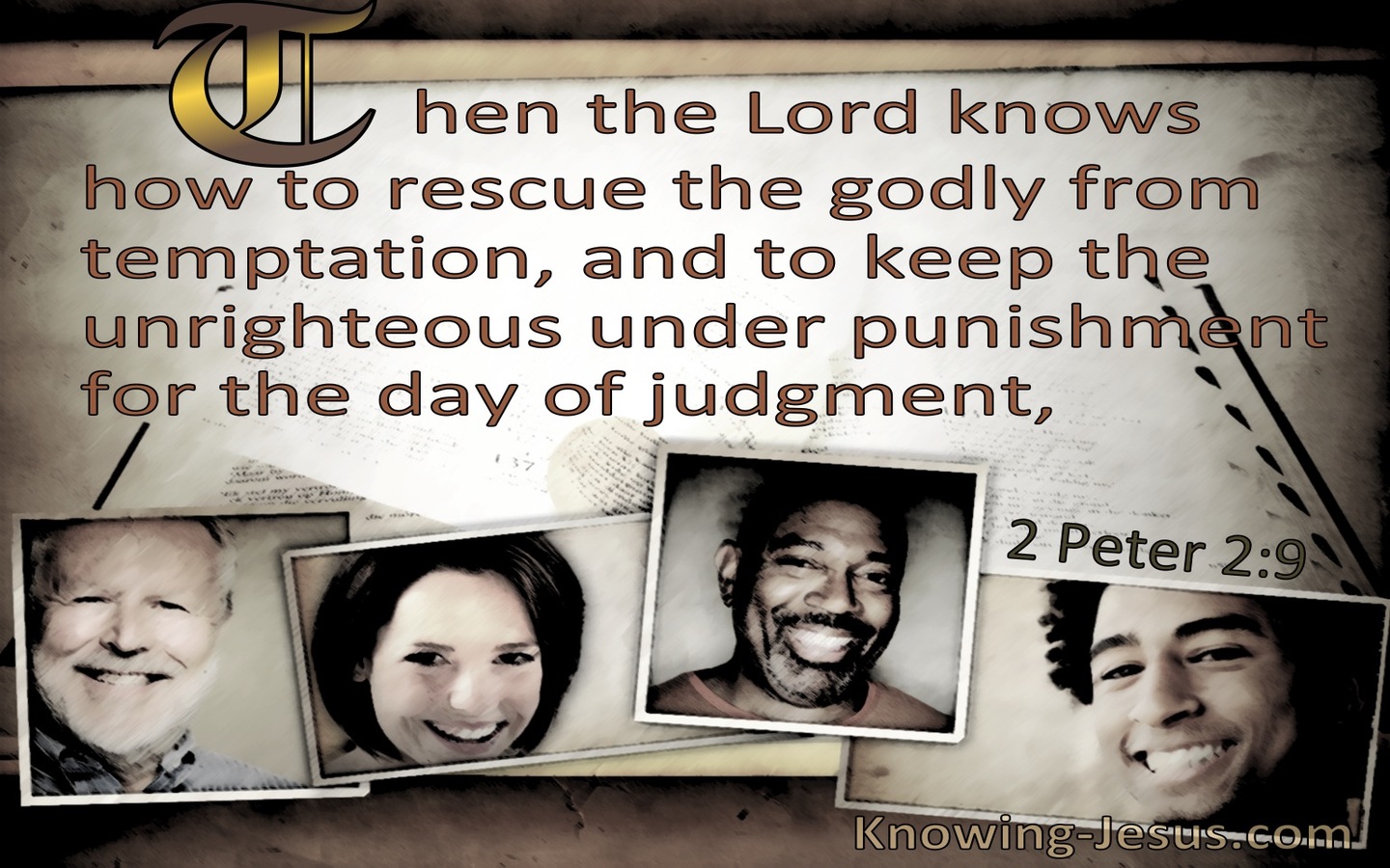 2 Peter 2:9 The Lord Knows How To Rescue The Godly From Temptation (gray)
